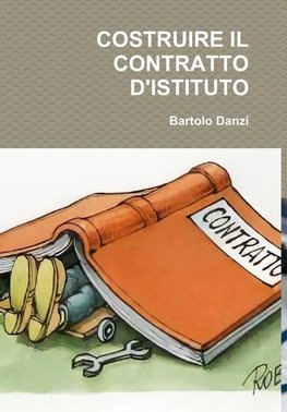 COSTRUIRE IL CONTRATTO D'ISTITUTO