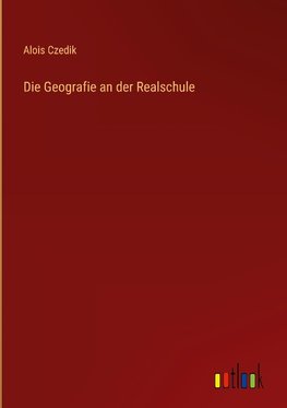 Die Geografie an der Realschule