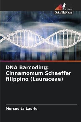 DNA Barcoding: Cinnamomum Schaeffer filippino (Lauraceae)