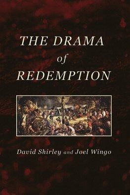 The Drama of Redemption