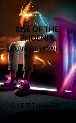 RISE OF THE PHOENIX