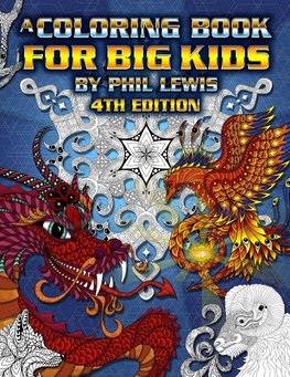 A Coloring Book for Big Kids - 4th Edition