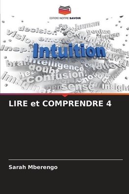 LIRE et COMPRENDRE 4