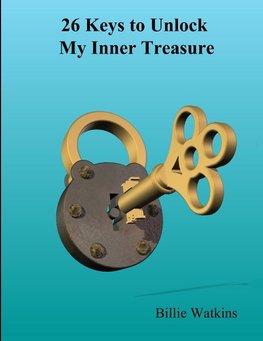 26 Keys That Unlock My Inner Treasure