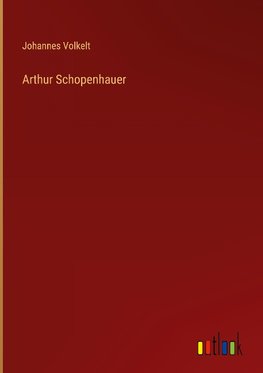 Arthur Schopenhauer