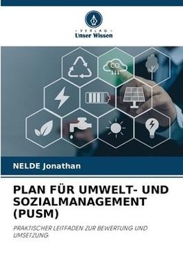 PLAN FÜR UMWELT- UND SOZIALMANAGEMENT (PUSM)
