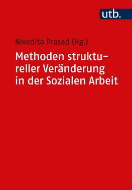 Methoden struktureller Veränderung in der Sozialen Arbeit