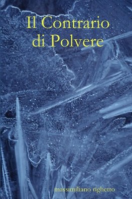 Il Contrario di Polvere