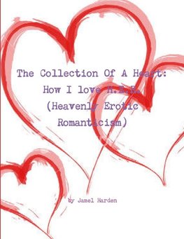 Collection Of A Heart