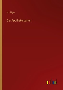 Der Apothekergarten