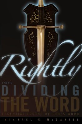 Rightly Dividing the Word
