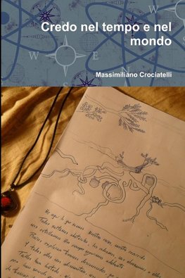 Credo nel tempo e nel mondo