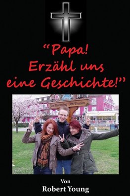 Papa! Erzähl uns eine Geschichte!