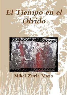 El Tiempo en el Olvido