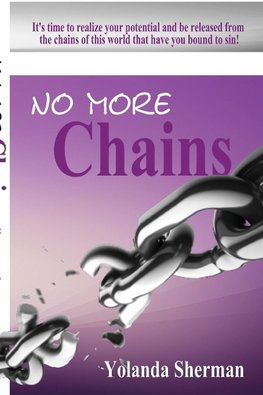 NO MORE CHAINS