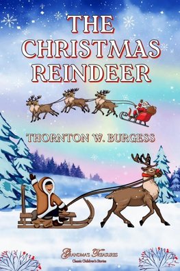 THE CHRISTMAS REINDEER