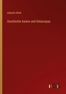 Geschichte Asiens und Osteuropas