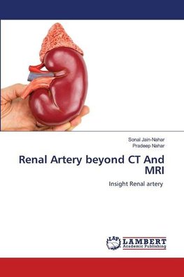 Renal Artery beyond CT And MRI