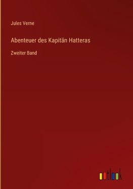 Abenteuer des Kapitän Hatteras
