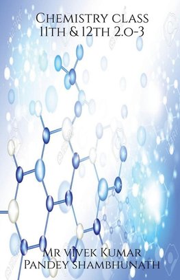 Chemistry class 11th & 12th 2.o - 3