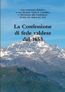 La Confessione di fede valdese del 1655