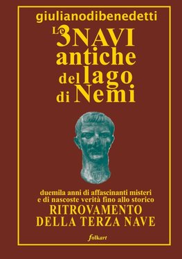 LE 3 NAVI ANTICHE DEL LAGO DI NEMI
