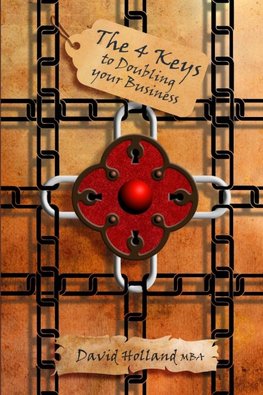 The 4 Keys to Doubling your Business