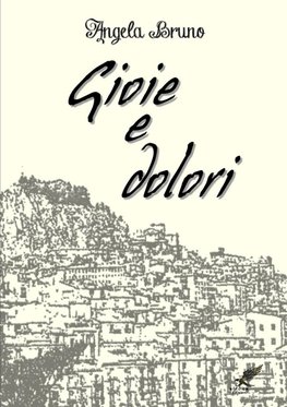 Gioie e dolori