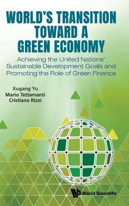 WORLD'S TRANSITION TOWARD A GREEN ECONOMY