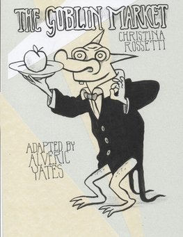 The Goblin Market / The Human Child