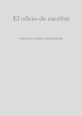 El oficio de escribir