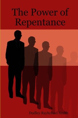The Power of Repentance