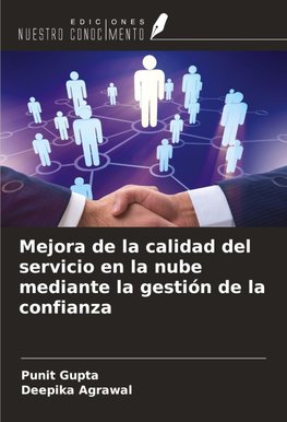 Mejora de la calidad del servicio en la nube mediante la gestión de la confianza