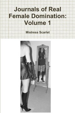 Journals of Real Female Domination