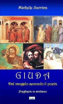 GIUDA - Dal vangelo secondo il poeta