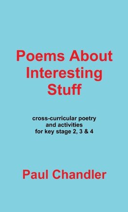 Poems About Interesting Stuff