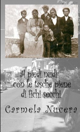 A piedi nudi    con le tasche piene di fichi secchi