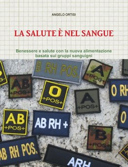 LA SALUTE È NEL SANGUE