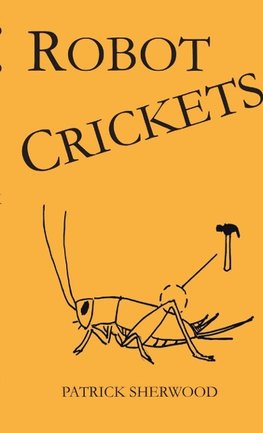 Robot Crickets
