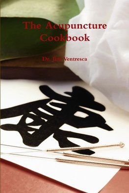 The Acupuncture Cookbook