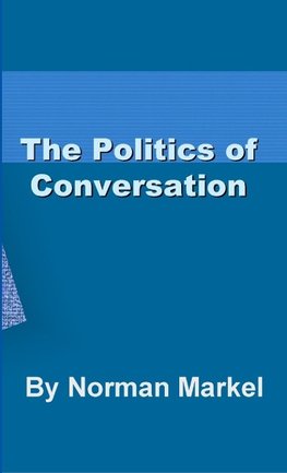 Politics of Conversation