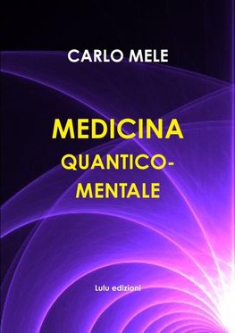Medicina Quantico-Mentale