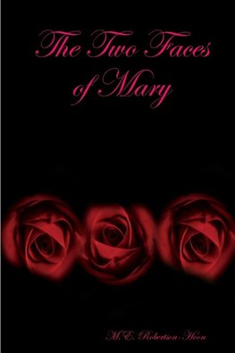 The Two Faces of Mary
