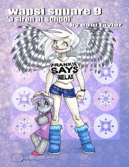 wapsi square 9 "a siren at school"