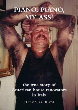 PIANO, PIANO, MY ASS!