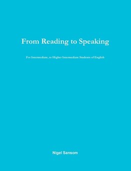 From Reading to Speaking