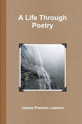 A Life Through Poetry