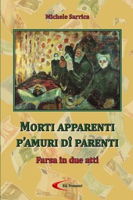 MORTI APPARENTI P'AMURI DÎ PARENTI