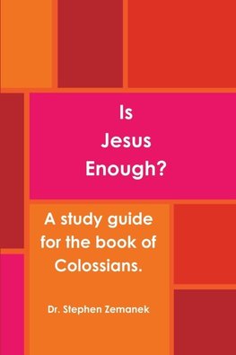 Is Jesus Enough?