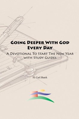 Going Deeper With God Every Day